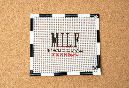 M.I.L.F Man I Love Ferrari Handpainted Needlepoint Canvas